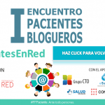 Crónica del I Encuentro Nacional de Pacientes Blogueros.