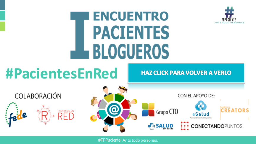 I Encuentro de Pacientes Blogueros de #FFPaciente